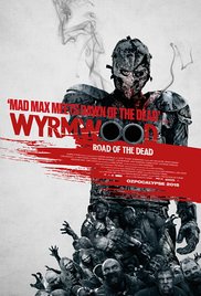 Wyrmwood: Road of the Dead