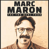 Marc Maron: Too Real