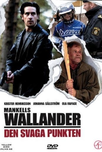 Wallander 6: Den svaga punkten