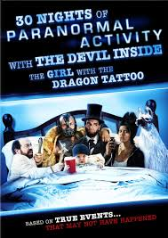 30 Nights of Paranormal Activity with the Devil Inside the Girl with the Dragon Tattoo