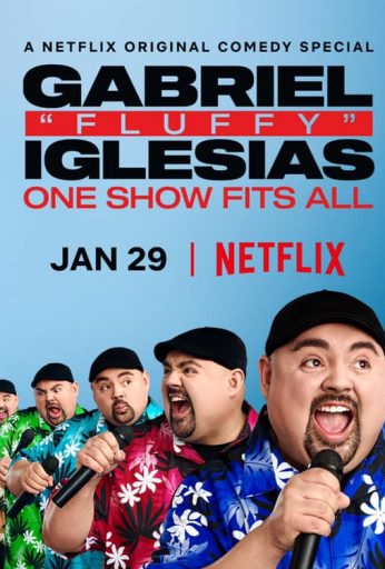 Gabriel “Fluffy” Iglesias: One Show Fits All