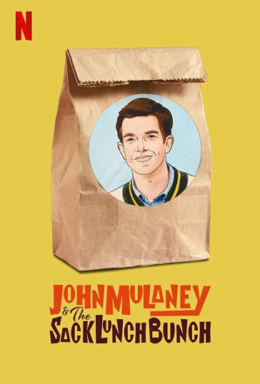 John Mulaney & the Sack Lunch Bunch