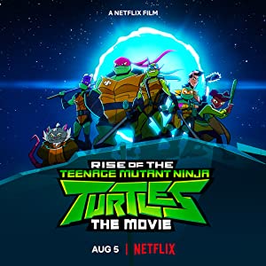 Rise of the Teenage Mutant Ninja Turtles