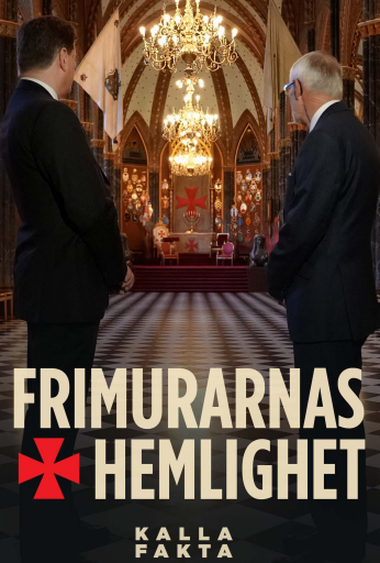 Kalla fakta: Frimurarnas hemlighet