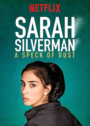 Sarah Silverman: A Speck of Dust