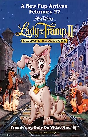 Lady and the Tramp II: Scamp’s Adventure