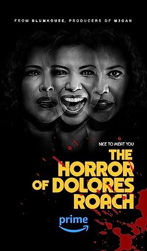 The Horror of Dolores Roach