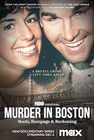 Murder in Boston: Roots, Rampage, and Reckoning