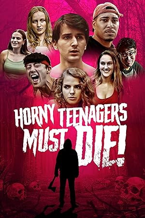 Horny Teenagers Must Die!