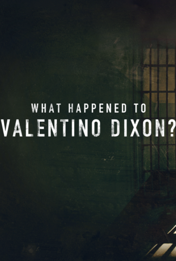 What Happened to Valentino Dixon?