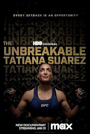 The Unbreakable Tatiana Suarez