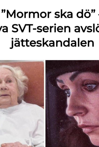 Uppdrag granskning: Mormor ska dö